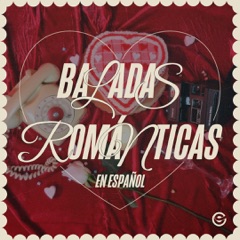 Baladas Románticas En Español - 14 de Febrero