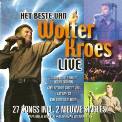 Wolter Kroes - Ik heb de hele nacht liggen dromen