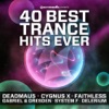 40 Best Trance Hits Ever