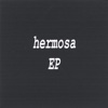 hermosa EP