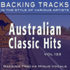 Australian Classic Hits Vol 133 (Backing Tracks) - Backing Tracks Minus Vocals