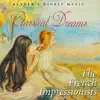 Stream & download Reader's Digest Music: Classical Dreams - The French Impressionists