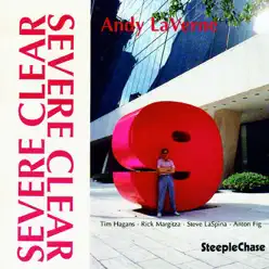 Severe Clear - Andy LaVerne Severe Clear - Andy LaVerne