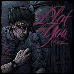 First Born - The Plot In You