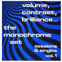 Volume Contrast Brilliance - The Monochrome Set