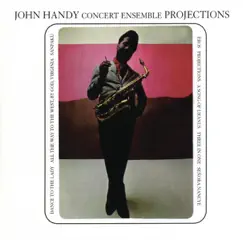 Projections by John Handy album reviews, ratings, credits