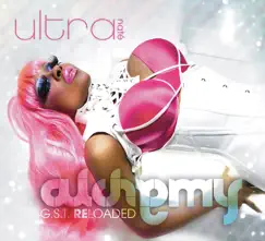 Alchemy - G.S.T. Reloaded, Pt. 1 (The Remixes) by Ultra Naté album reviews, ratings, credits