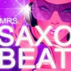 Mrs. Saxobeat (The Official Answer Version) [Remixes]