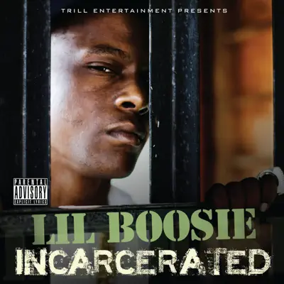 Incarcerated (Deluxe Version) - Lil' Boosie