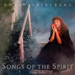 Songs of the Spirit by Robin Spielberg album reviews, ratings, credits