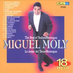 Lo Mejor del Techno Merengue - Miguel Moly Lo Mejor del Techno Merengue - Miguel Moly