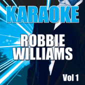 Karaoke: Robbie Williams, Vol. 1 - Starlite Karaoke