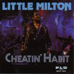 Cheatin' Habit - Little Milton Cheatin' Habit - Little Milton