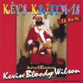 Kevin Bloody Wilson - Santa Was Stoned