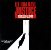 Let Him Have Justice (Original London Cast)