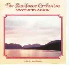 Scotland Again by The Gaelforce Orchestra album reviews, ratings, credits