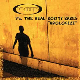 Apologize (Picco vs. Jens O. Jump Remix) by De-Grees vs. The Real Booty Babes song reviws