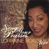 Lorraine Boisseau - Praise the Lord Oh My Soul