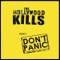 Don't Panic - The Hollywood Kills lyrics