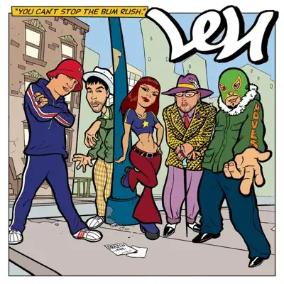 You Can't Stop the Bum Rush - Len You Can't Stop the Bum Rush - Len
