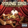 Young Dro - Shoulder Lean (Featuring T.I.)