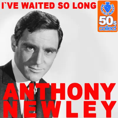 I've Waited So Long - Single - Anthony Newley
