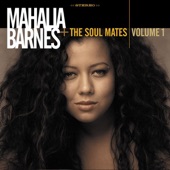 Mahalia Barnes + The Soul Mates - It's a Shame