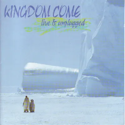 Live & Unplugged - Kingdom Come