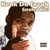 Keak Da Sneak's Greatest Hits