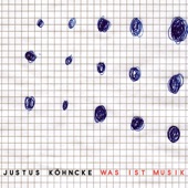 Justus Köhncke - So Weit Wie Noch Nie