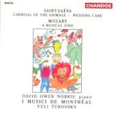 Saint-Saëns: Carnival of the Animals, Wedding Cake - Mozart: A Musical Joke
