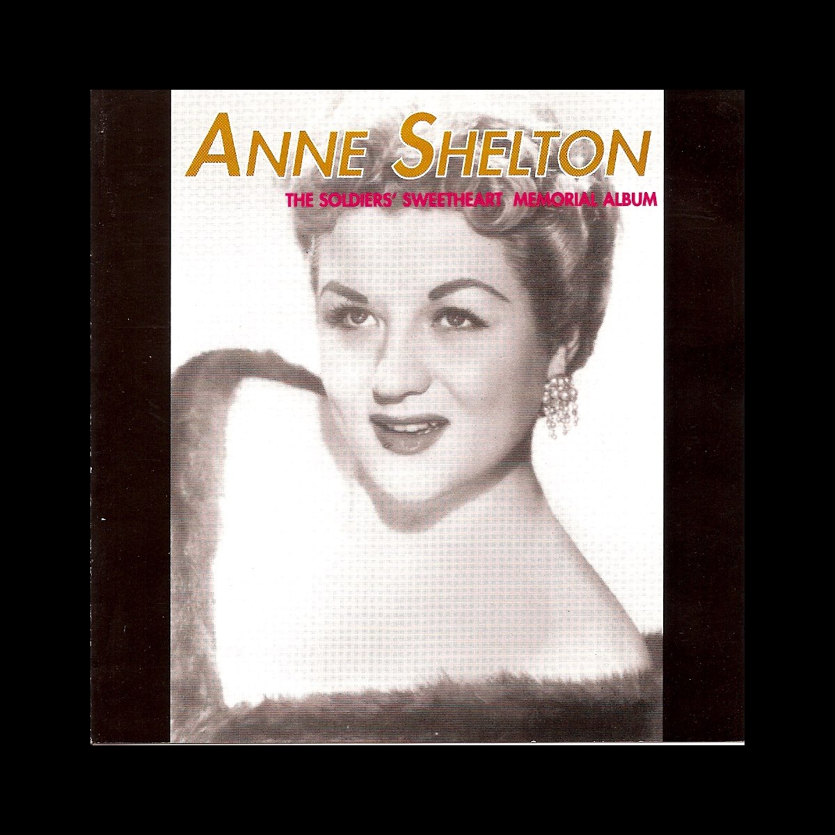 ‎The Soldiers' Sweetheart Memorial Album de Anne Shelton en Apple Music