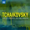 Tchaikovsky: Complete Symphonies and Piano Concertos album lyrics, reviews, download