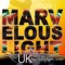 Marvelous Light (Remix) - Mark-J lyrics