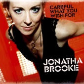 Jonatha Brooke - Careful What You Wish For