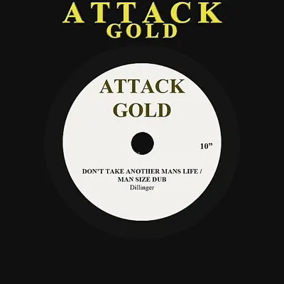 Don't Take Another Man's Life / Man Size Dub - Single - Dillinger