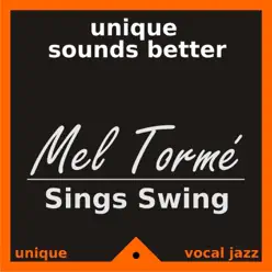 Mel Tormé Sings Swing - Mel Tormé Mel Tormé Sings Swing - Mel Tormé