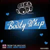The Booty Whip (Remix) - Single album lyrics, reviews, download