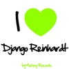 I Love Django Reinhardt (Jazz Masters collection)