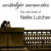 Nostalgic Memories, Vol. 150: The Very Best of Nellie Lutcher