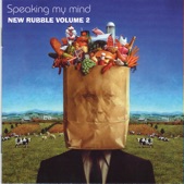 Speaking My Mind - New Rubble Volume 2, 2011