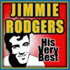 His Very Best: Jimmie Rodgers - EP