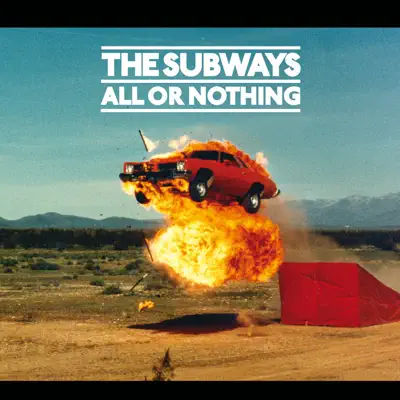 All or Nothing (Bonus Track Version) - The Subways