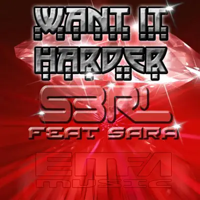 Want It Harder - Single - S3RL