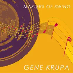 Masters of Swing: Gene Krupa - Gene Krupa Masters of Swing: Gene Krupa - Gene Krupa