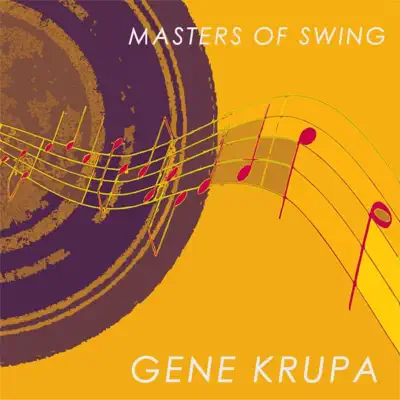 Masters of Swing: Gene Krupa - Gene Krupa