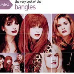 Playlist: The Very Best of the Bangles - The Bangles