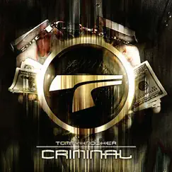 Criminal (Traxtorm 0080) by Tommyknocker album reviews, ratings, credits