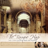 A Baroque Harp: Judy Loman Performs Bach and Scarlatti artwork