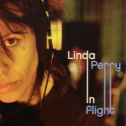 In Flight - Linda Perry In Flight - Linda Perry